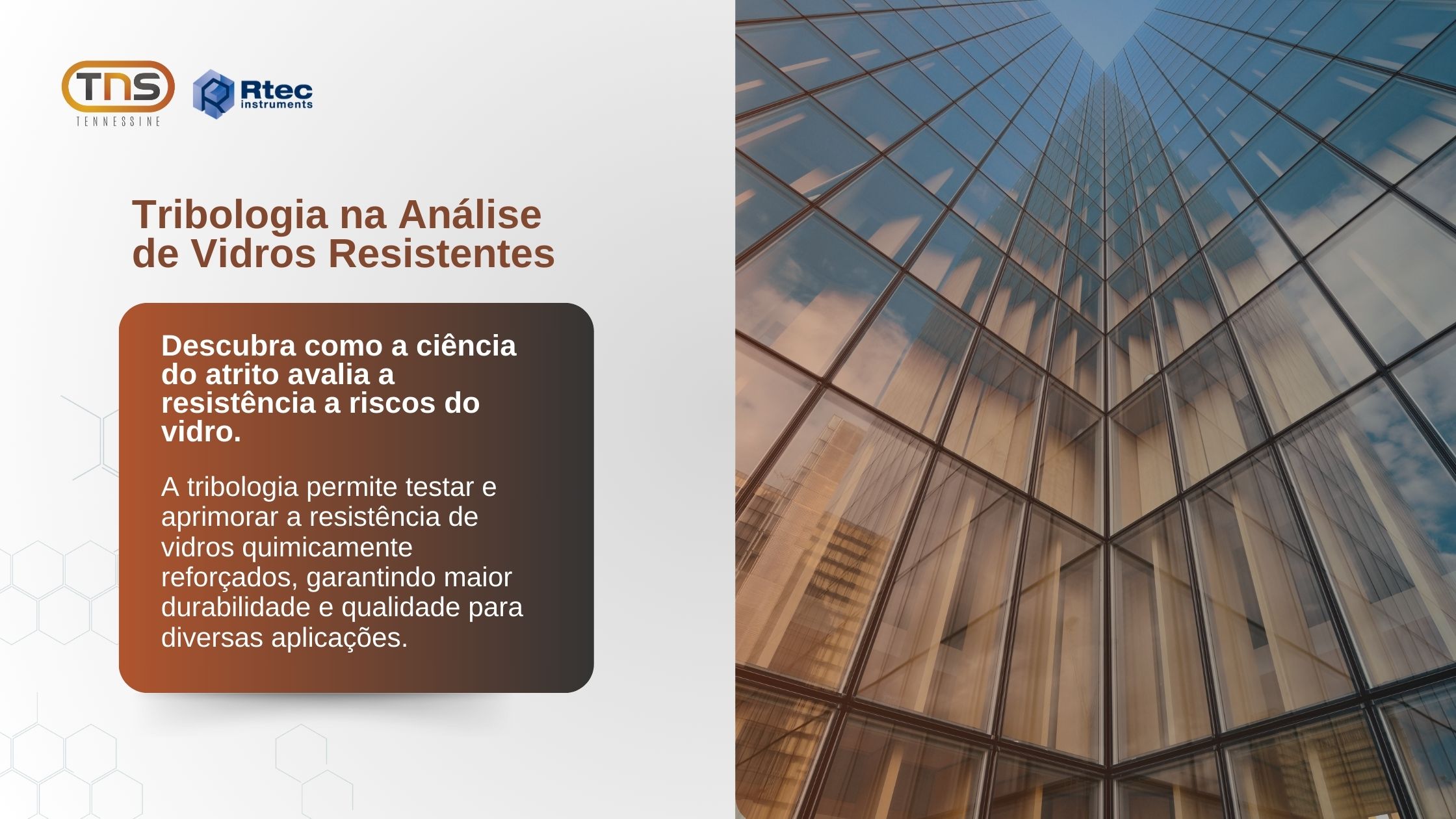 Tribologia na análise de vidros resistentes
