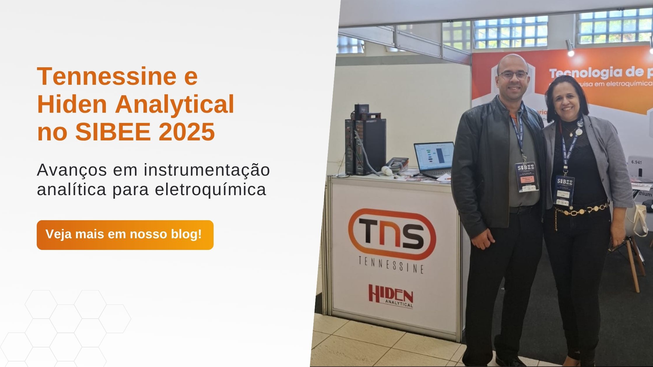 Tennessine e Hiden Analytical no SIBEE 2025: avanços em instrumentação analítica para eletroquímica