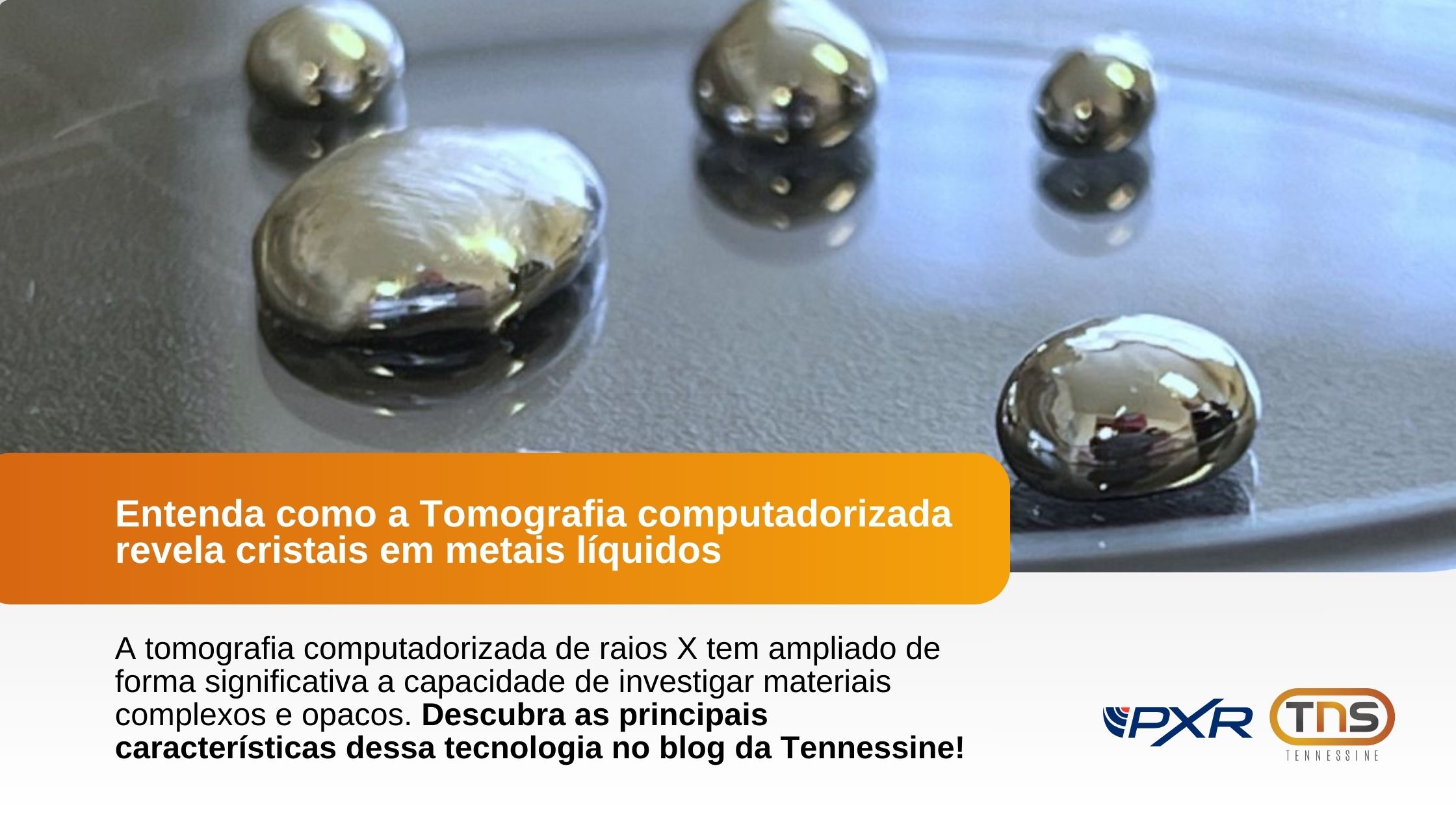 Tomografia computadorizada revela cristais em metais líquidos