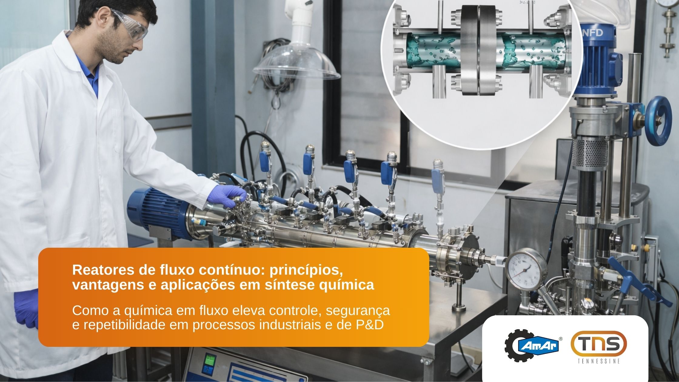 Reatores de fluxo contínuo: princípios, vantagens e aplicações em síntese química